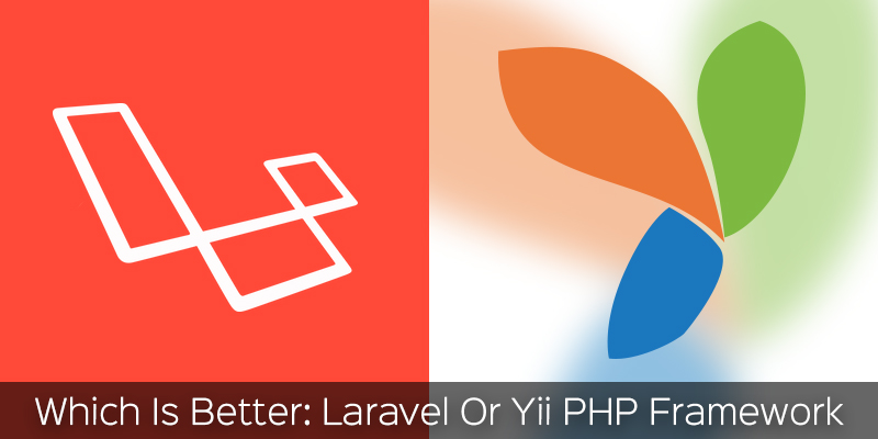 which-is-better-laravel-or-yii-php-framework