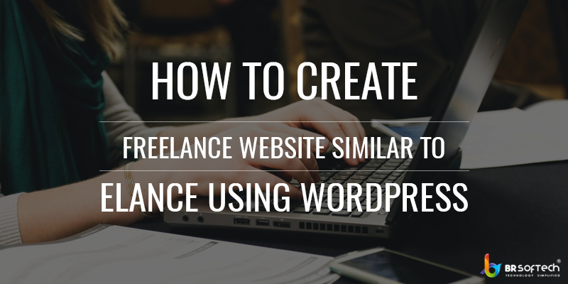Create-freelancing-websites-and-apps-similar-to-Elance-using-wordpress